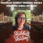Shabbat Morning Service Honoring Sheila Aronson