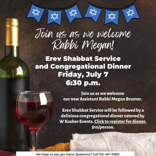 Welcome Rabbi Megan Erev Shabbat and Congregational Dinner