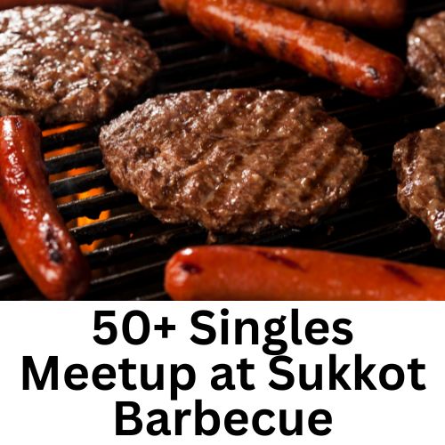 50+ Singles Meetup at Sukkot Barbecue Dinner