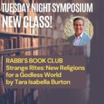 *POSTPONED TO 6/4* Adult Learning Academy Tuesday Night Symposium: Rabbi's Book Club
