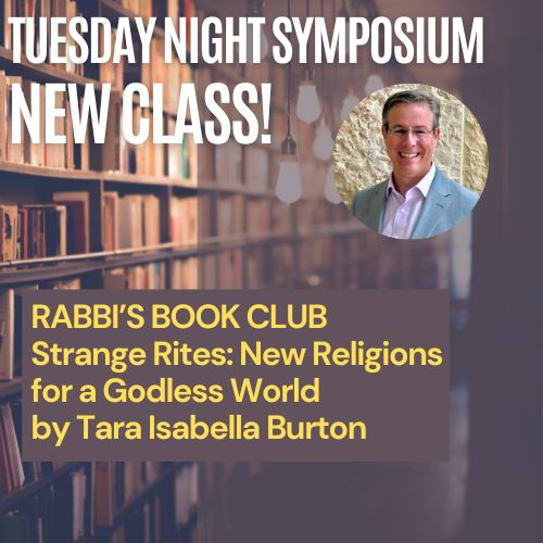 Adult Learning Academy Tuesday Night Symposium: Rabbi’s Book Club