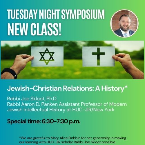 Adult Learning Academy Tuesday Night Symposium: Jewish-Christian Relations