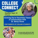 College Connect  Growing Up in Uncertain Times: A Conversation with Dr. Betsy Stone