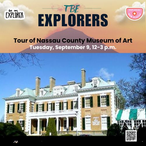 TBE Explorers Tour of Nassau County Museum of Art