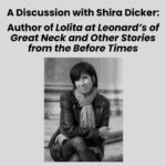 A Discussion with Author Shira Dicker