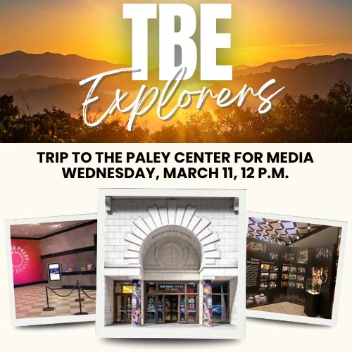 TBE Explorers Trip to The Paley Center for Media, NYC