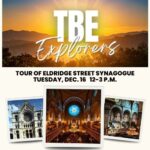 TBE Explorers: Tour of Eldridge Street Synagogue