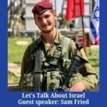 Let's Talk About Israel with Sam Fried, First Sergeant, 890th Paratrooper Battalion