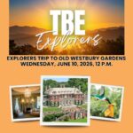 TBE Explorers Tour of Old Westbury Gardens
