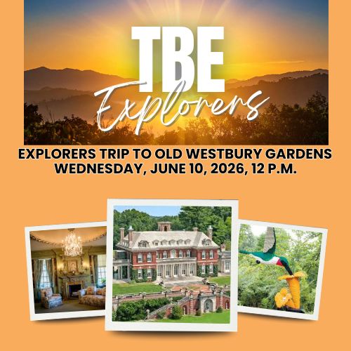 TBE Explorers Tour of Old Westbury Gardens