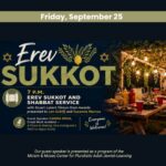 Erev Sukkot & Shabbat Service/Tikkun Olam Awards/Guest Speaker Karina Mena
