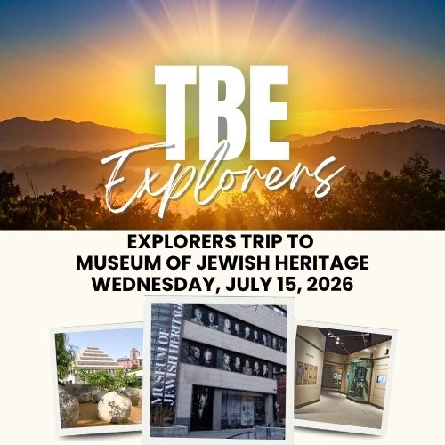 TBE Explorers Trip to Museum of Jewish Heritage