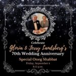 Oneg Shabbat Honoring Gloria & Jerry Landsberg's 70th Wedding Anniversary