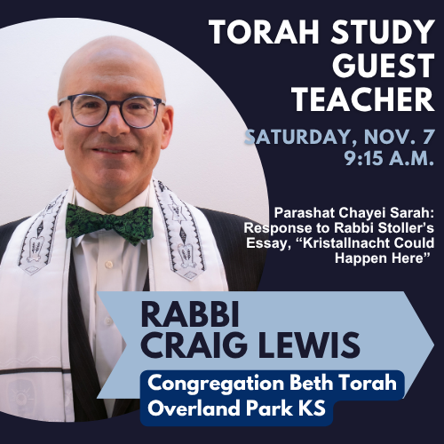Torah Study with guest teacher Rabbi Craig Lewis, Congregation Beth Torah, Overland Park, KS
