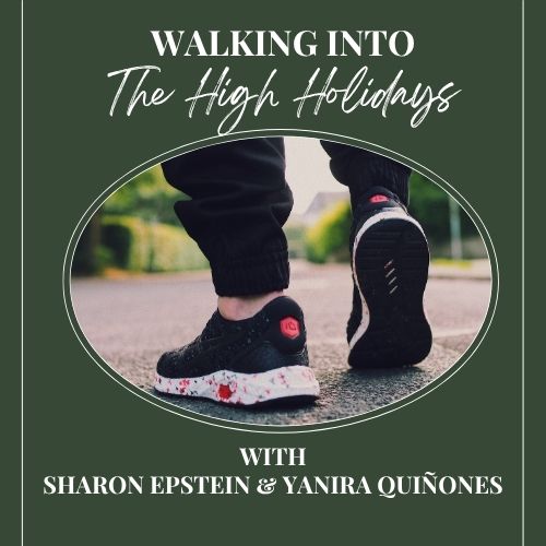 Walking Into the High Holidays