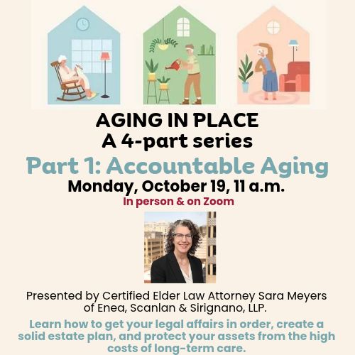 Aging in Place: Accountable Aging with Certified Elder Law Attorney Sara Meyers